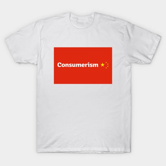 Consumerism T-Shirt by Jarecrow 